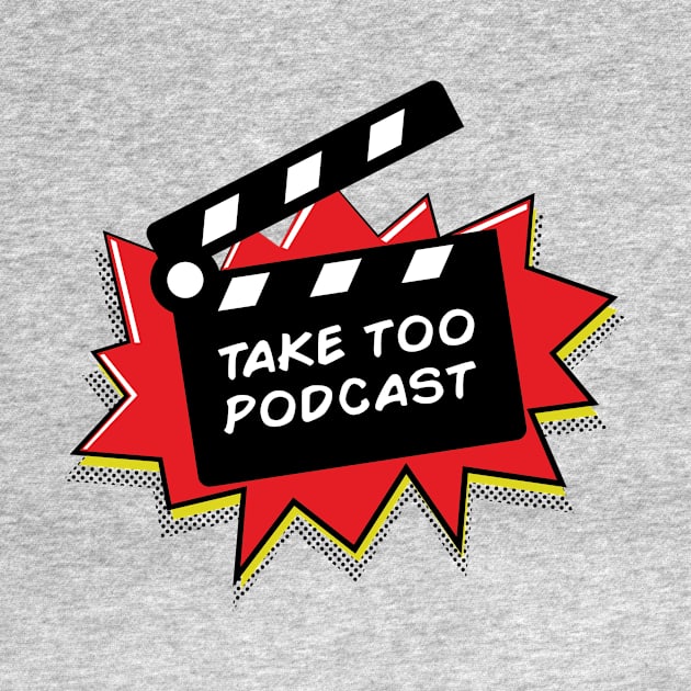 Take Too by Take Too Podcast